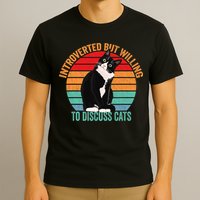 Introverted But Willing To Discuss Cats Introverted Cat T-Shirt