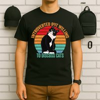 Introverted But Willing To Discuss Cats Introverted Cat T-Shirt