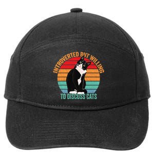 Introverted But Willing To Discuss Cats Introverted Cat 7-Panel Snapback Hat