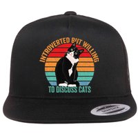 Introverted But Willing To Discuss Cats Introverted Cat Flat Bill Trucker Hat