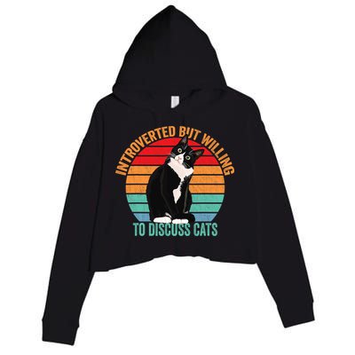 Introverted But Willing To Discuss Cats Introverted Cat Crop Fleece Hoodie