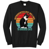 Introverted But Willing To Discuss Cats Introverted Cat Tall Sweatshirt