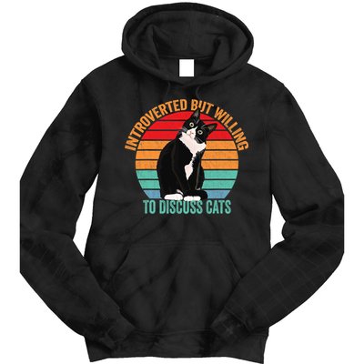 Introverted But Willing To Discuss Cats Introverted Cat Tie Dye Hoodie
