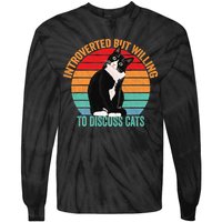 Introverted But Willing To Discuss Cats Introverted Cat Tie-Dye Long Sleeve Shirt