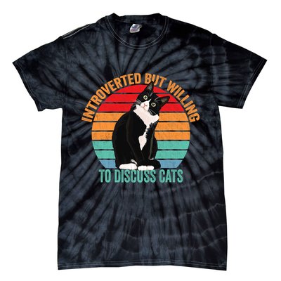 Introverted But Willing To Discuss Cats Introverted Cat Tie-Dye T-Shirt