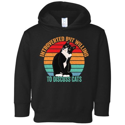 Introverted But Willing To Discuss Cats Introverted Cat Toddler Hoodie