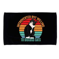 Introverted But Willing To Discuss Cats Introverted Cat Microfiber Hand Towel