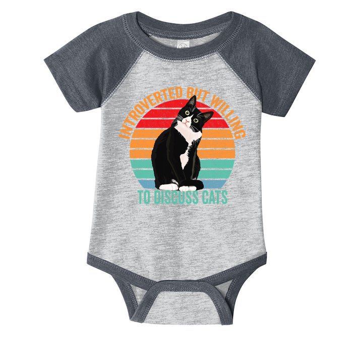 Introverted But Willing To Discuss Cats Introverted Cat Infant Baby Jersey Bodysuit