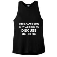 Introverted But Willing To Discuss JiuJitsu Ladies PosiCharge Tri-Blend Wicking Tank