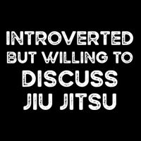 Introverted But Willing To Discuss JiuJitsu Impact Tech Backpack
