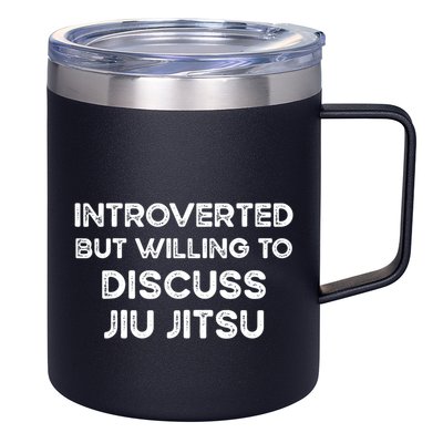 Introverted But Willing To Discuss JiuJitsu 12oz Stainless Steel Coffee Mug