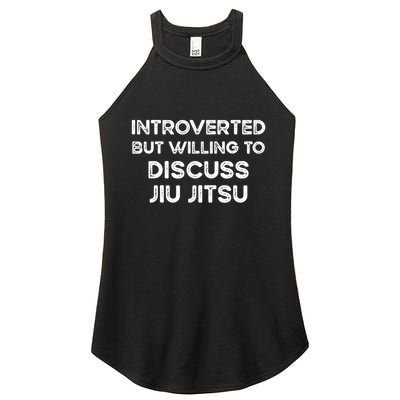 Introverted But Willing To Discuss JiuJitsu Women's Perfect Tri Rocker Tank