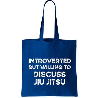 Introverted But Willing To Discuss JiuJitsu Bag