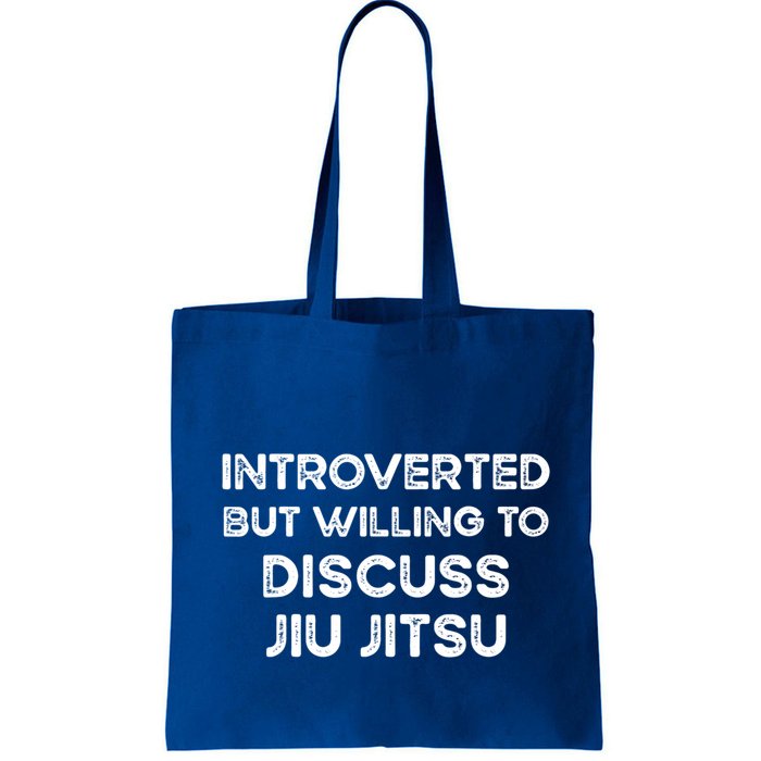 Introverted But Willing To Discuss JiuJitsu Bag