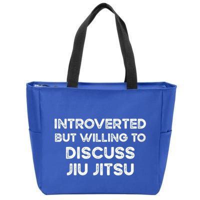 Introverted But Willing To Discuss JiuJitsu Zip Tote Bag