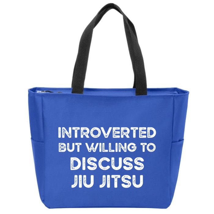 Introverted But Willing To Discuss JiuJitsu Zip Tote Bag