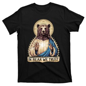 In Bear We Trust I Choose The Bear 2024 T-Shirt