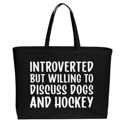 Introverted But Willing To Discuss Dogs And Hockey Funny Cotton Canvas Jumbo Tote