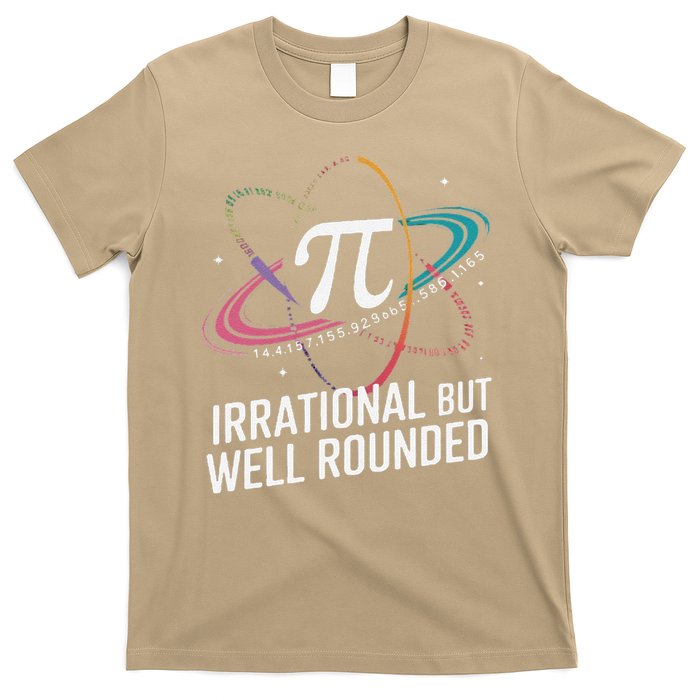 Irrational But Well Rounded Pi Day Math Teacher Student T-Shirt