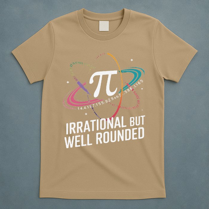 Irrational But Well Rounded Pi Day Math Teacher Student T-Shirt