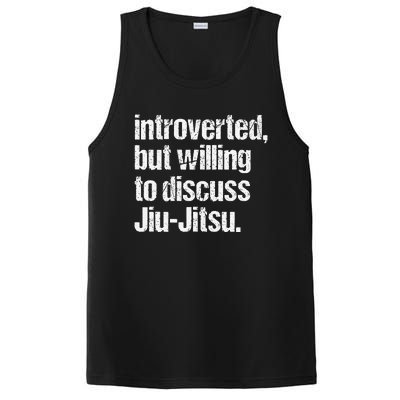 Introverted But Willing To Discuss Jiu JitsuJui Jitsu Lover PosiCharge Competitor Tank