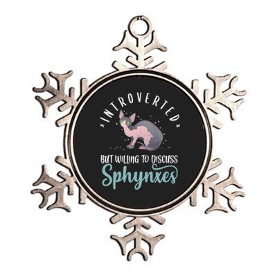 Introverted But Willing To Discuss Funny Sphynxes Cat Sphinx Premium Metallic Star Ornament