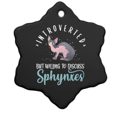 Introverted But Willing To Discuss Funny Sphynxes Cat Sphinx Premium Ceramic Star Ornament