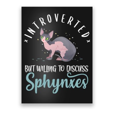 Introverted But Willing To Discuss Funny Sphynxes Cat Sphinx Premium Poster