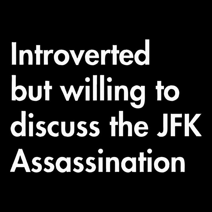 Introverted But Willing To Discuss The Jfk Assassination Mousepad