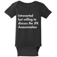 Introverted But Willing To Discuss The Jfk Assassination Baby Bodysuit