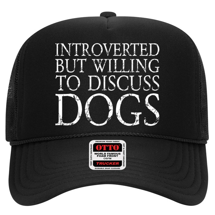 Introverted But Willing To Discuss Dogs Trucker Hat