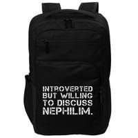Introverted But Willing To Discuss Nephilim Impact Tech Backpack