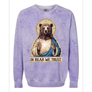 In Bear We Trust I Choose The Bear 2024 Colorblast Crewneck Sweatshirt