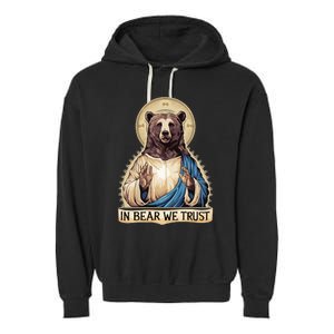 In Bear We Trust I Choose The Bear 2024 Garment-Dyed Fleece Hoodie