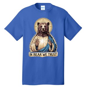 In Bear We Trust I Choose The Bear 2024 Tall T-Shirt