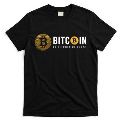 In Bitcoin We Trust T-Shirt