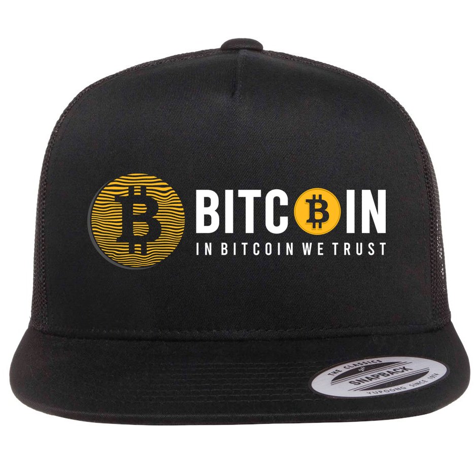 In Bitcoin We Trust Flat Bill Trucker Hat