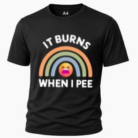 It Burns When I Pee Funny Sarcastic Performance Shirt