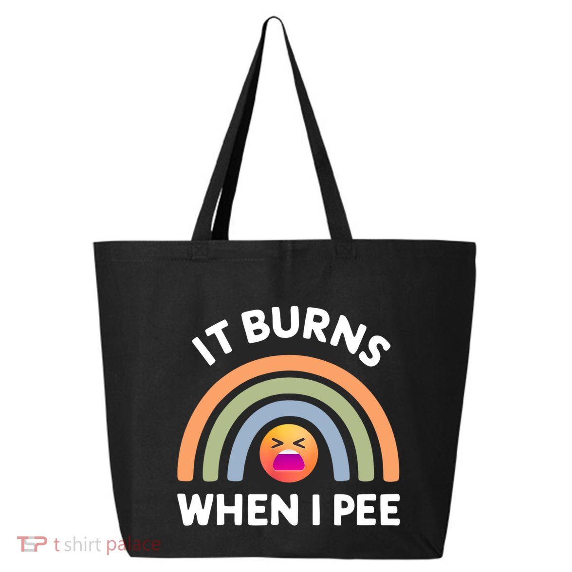It Burns When I Pee Funny Sarcastic 25L Jumbo Tote