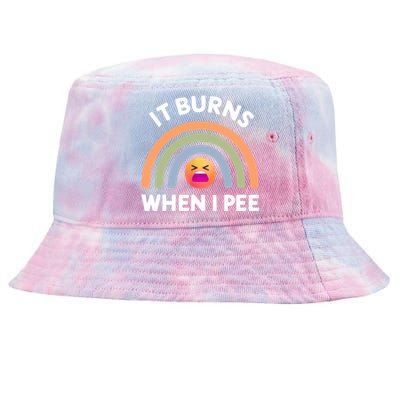 It Burns When I Pee Funny Sarcastic Tie-Dyed Bucket Hat