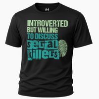 Introverted But Willing To Discuss Serial Killers True Crime Performance Shirt