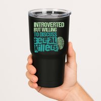 Introverted But Willing To Discuss Serial Killers True Crime Tumbler