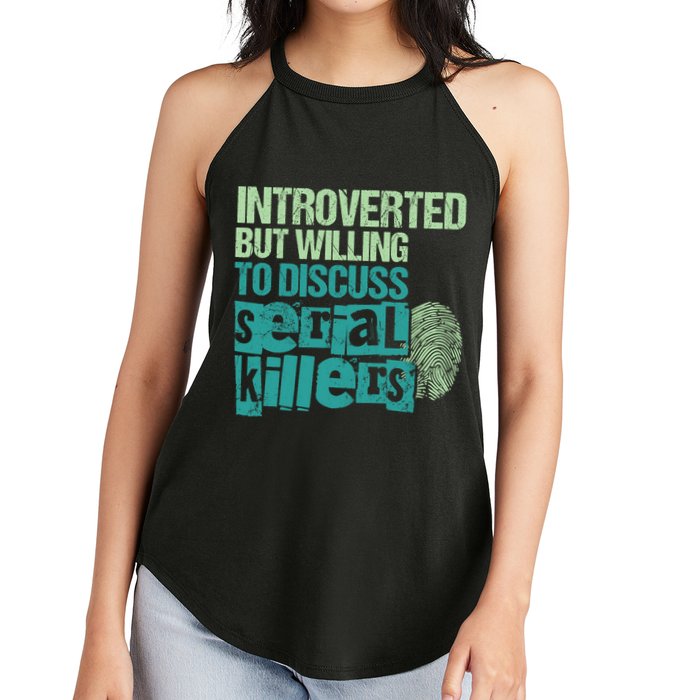 Introverted But Willing To Discuss Serial Killers True Crime Women's Perfect Tri Rocker Tank