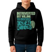Introverted But Willing To Discuss Serial Killers True Crime Kids Hoodie
