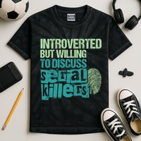 Introverted But Willing To Discuss Serial Killers True Crime Kids Tie-Dye T-Shirt