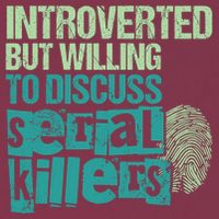 Introverted But Willing To Discuss Serial Killers True Crime 16oz Travel Tumbler