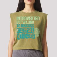 Introverted But Willing To Discuss Serial Killers True Crime Garment-Dyed Women's Muscle Tee