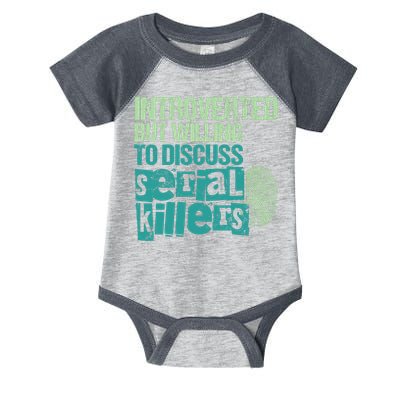 Introverted But Willing To Discuss Serial Killers True Crime Infant Baby Jersey Bodysuit