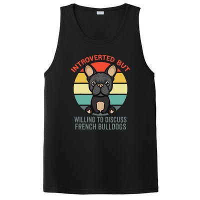 Introverted But Willing To Discuss French Bulldogs PosiCharge Competitor Tank