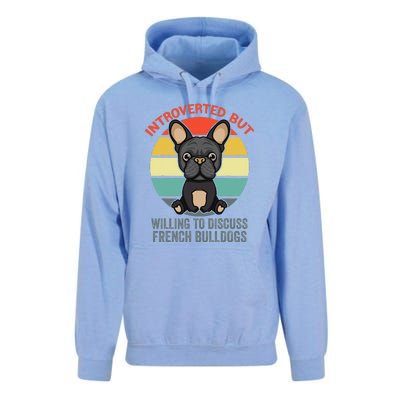 Introverted But Willing To Discuss French Bulldogs Unisex Surf Hoodie